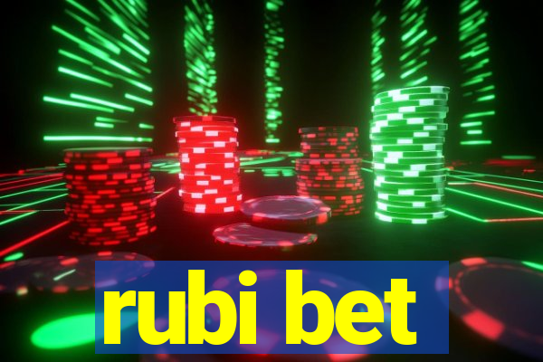 rubi bet